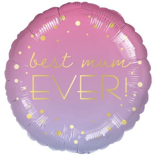 45cm Best Mum Ever Ombre Round Foil Balloon #4099160 - Each (Pkgd.)