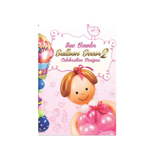 Sue Bowler-Balloon Decor 2 DVD #56971 - Each
